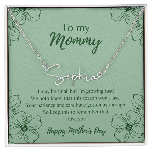 To My Mommy - Season Won't Last - Script Name Necklace